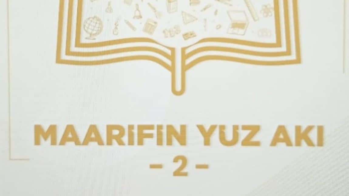 Maarifin Yüz Akı Dergisinin 2. Sayısı Yayında